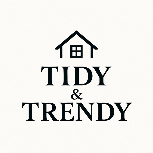 Tidy and Trendy